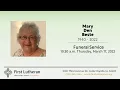 Funeral Service Mary Den Beste - 10 30 a m Thursday March 17 2022