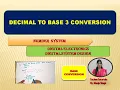 U1 L1 3 BASE CONVERSION BASE 10 TO BASE 3 CONVERSION NUMBER SYSTEM Decimal to base 3