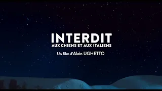 Interdit aux chiens et aux Italiens  | Bande Annonce Officielle HD | Gebeka Films