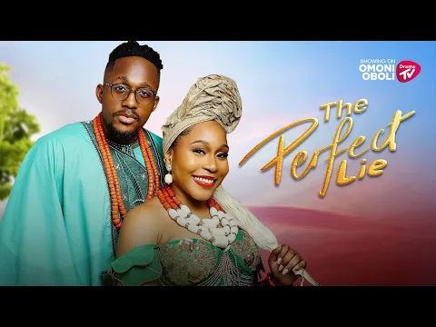 Video Thumbnail: THE PERFECT LIE - Nigerian Movies 2025 Latest Full Movies