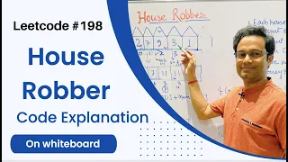 House Robber Algorithm Explanation on WhiteBoard Leetcode