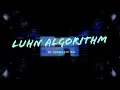 HOW THE WEBSITES CHECK VALIDATION OF CREDIT CARD LUHN ALGORITHM FULL EXPLANATION WITH EXAMPLE
