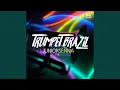 Trumpet Brazil (Rafael Dutra Remix)