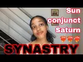 SYNASTRY Sun conjunct Saturn synastry holding things together