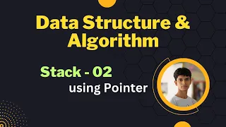 10 Stack using Pointer Part 02 code implementation in C Bangla tutorial