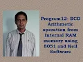 8051 Program12 - BCD Arithmetic operation from Internal RAM memory using 8051 and Keil Software