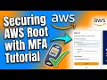Securing AWS Root with MFA Tutorial
