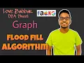 Flood Fill Algorithm Graph Love Babbar DSA Sheet Explaination CODE