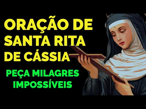 Download MP3 ORAÇÃO A SANTA RITA DE CÁSSIA PARA MILAGRES IMPOSSÍVEIS