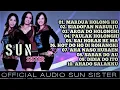 Download Lagu Full Album SUN Sister Vol. 2 || MARDUA HOLONG HO (Official Audio)
