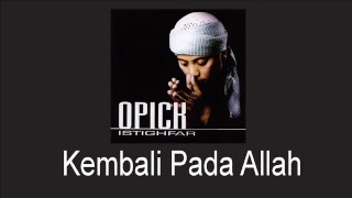 Download Opick - Kembali Pada Allah MP3