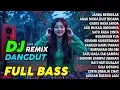 Download Lagu DJ DANGDUT REMIX AUDIO JERNIH 🎧 FULL BASS JEDAG JEDUG 🎧 DANGDUT REMIX TERBARU 2025