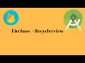 deprecated firebase recycler adapter tutorial all so called firebase recyclerview android