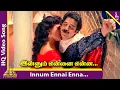 Download Lagu Innum Ennai Enna Video Song | Singaravelan Tamil Movie Songs | Kamal Haasan | Kushboo | Ilayaraja