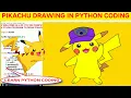 PIKACHU DRAWING IN PYTHON PROGRAMMING HOW TO DRAW PIKACHU IN PYTHON CODING PYTHON GRAPHICS TURTLE