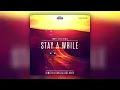Dimitri Vegas & Like Mike - Stay A While (Ummet Ozcan Remix)