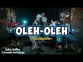 Download Lagu OLEH-OLEH - Rita sugiarto || Lirik Cover 3 PEMUDA BERBAHAYA ft. SALSA BINTAN