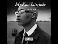 My Kasi Interlude