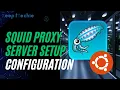 Boost Web Performance with Squid Proxy Server on Ubuntu 22 04
