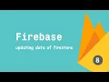 Firebase For Beginners 8 - Updating Data of Firestore