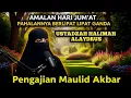 🌹 AMALAN HARI JUM'AT 💖 | PAHALANNYA BERLIPAT LIPAT GANDA | Ustadzah Halimah Alaydrus