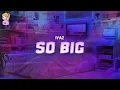 Download Lagu Iyaz - So Big // Lyrics
