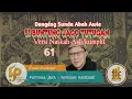 Dongéng Sunda. Si Buntung Jago Tutugan. ( Versi Naskah Asli/Kumplit ) Séri ka 61