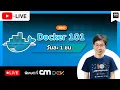 CMDev Live - Docker 101 Ep