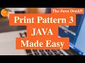 Print Pattern 3 in JAVA Made Easy