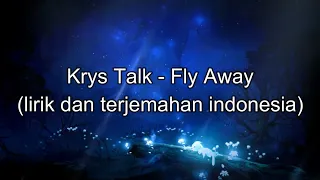 Download Krys Talk - Fly Away (lirik dan terjemahan indonesia) MP3