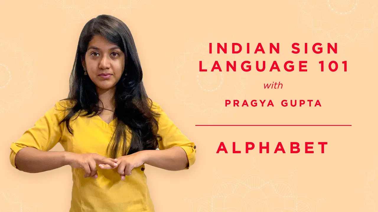 1 - Indian Sign Language 101- Alphabet