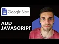 How to Add JavaScript to Google Site 2026 Complete Guide