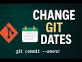 Modify Git Commit Dates Author Committer Dates Explained