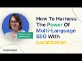 How to Harness the Power of Multi-Language SEO With Localization Adriana Stein AS Marketing