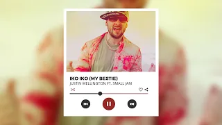 iko iko my bestie justin wellington ft small jam lyrics 
