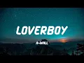 Download Lagu A-Wall - Loverboy (Lyric Video)