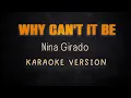 Download Lagu WHY CAN'T IT BE - Nina (PIANO KARAOKE HQ VERSION)
