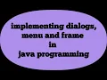 implementing dialogs menu and frame in java programming menu frame