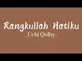 Download Lagu Rangkullah Hatiku _Uchi Qolbi_ | Karaoke
