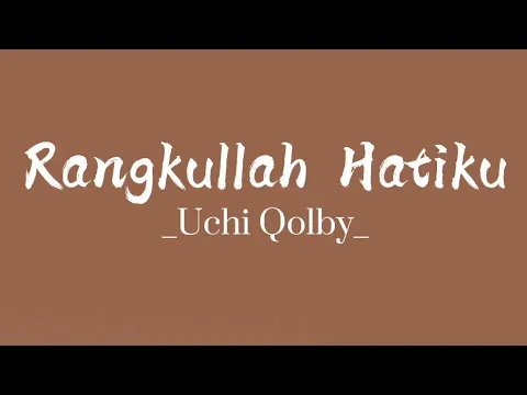 Download MP3 Rangkullah Hatiku _Uchi Qolbi_ | Karaoke