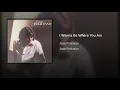 I Wanna Be Where You Are