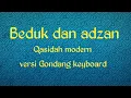 Download Lagu BEDUK DAN ADZAN#KARAOKE#QHASIDAH MODERN#VERSI GONDANG KEYBOARD