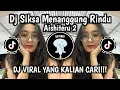 Download Lagu DJ AISHITERU 2 || DJ SIKSA MENANGGUNG RINDU || VIRALL TIKTOK TERBARU 2025❗❗❗