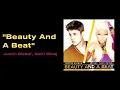 Download Lagu Justin Bieber, Nicki Minaj - Beauty And A Beat ( 1 HOUR )