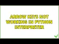 Ubuntu arrow keys not working in python interpreter