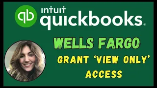 How to grant View Only Access - Wells Fargo Bank
