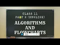 CBSE CLASS 11 COMPUTER SCIENCE UNIT 2 CHAPTER 1 ALGORITHMS AND FLOW CHART PART 2 English