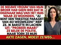 Download Lagu De vrouw van mijn broer wist niet dat het huis van mij was. Ze belde de politie, maar toen...