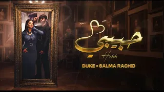 DUKE Ft SALMA RACHID HABIBI Official Music Video 