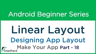 Android Tutorial Linear Layout - 6 Make Your Android App